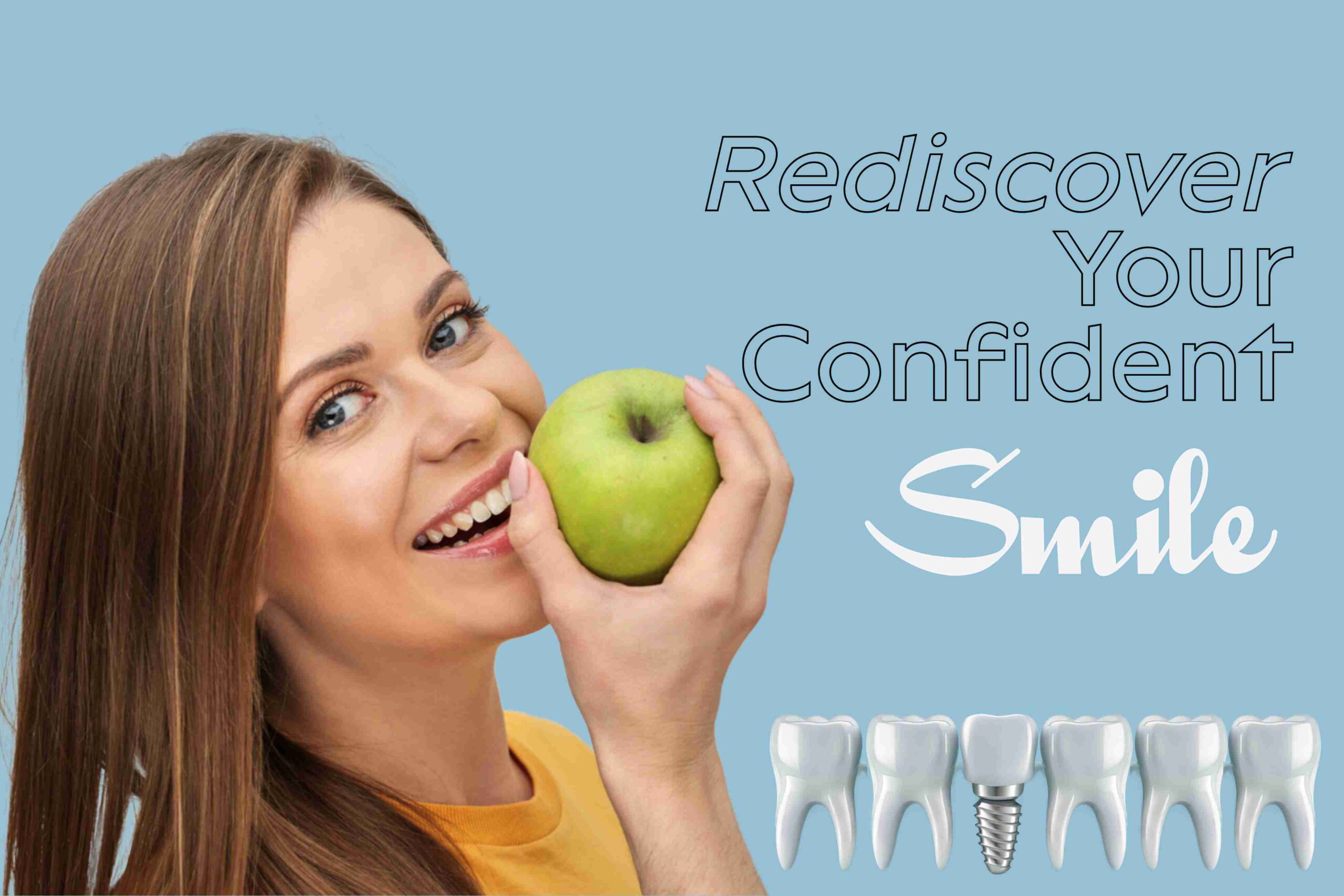 Dental Implants: Rediscover Your ConFident Smile